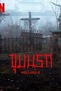 ดูหนังออนไลน์ Hellhole (2022) ขุมนรก