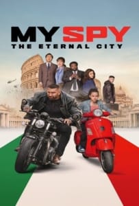 ดูหนังออนไลน์ My Spy The Eternal City (2024) พยัคฆ์ร้าย สปายแสบ คู่ป่วนตะลุยเมืองศักดิ์สิทธิ์