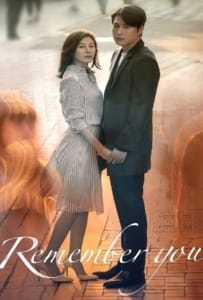 ดูหนังออนไลน์ Remember You (2016) อย่าลืมฉัน