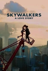 ดูหนังออนไลน์ Skywalkers A Love Story (2024)
