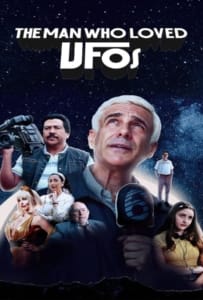 ดูหนังออนไลน์ The Man Who Loved UFOs (2024) ชายผู้คลั่งไคล้ยูเอฟโอ