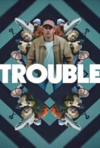 ดูหนังออนไลน์ Trouble (2024) ผิดที่ ผิดทาง