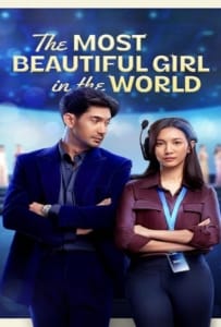 ดูหนังออนไลน์ The Most Beautiful Girl in the World (2025) ผู้หญิงที่สวยที่สุดในโลก