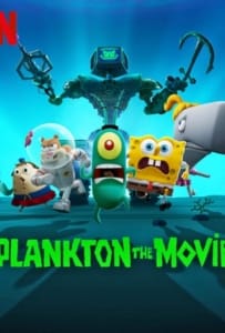 ดูหนังออนไลน์ Plankton The Movie (2025) แพลงค์ตอน เดอะ มูฟวี่