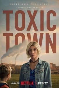 ดูหนังออนไลน์ Toxic Town (2025) เมืองพิษ