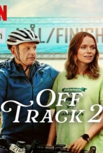ดูหนังออนไลน์ Off Track 2 (2025) ออฟแทร็ค 2