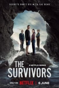 ดูหนังออนไลน์ The Survivors Season 1 (2025) เหยื่อพายุมืด