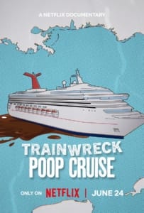 ดูหนังออนไลน์ Trainwreck Poop Cruise (2025) อภิมหาวายป่วง เรือสำราญอุนจิ