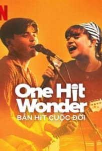 ดูหนังออนไลน์ One Hit Wonder (2025) บทเพลงนี้ไม่ลืมเธอ