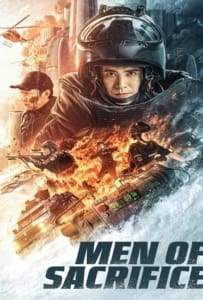 ดูหนังออนไลน์ Men of Sacrifice (2022) ผู้กล้า ฝ่ามฤตยู
