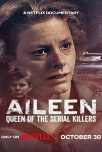 ดูหนังออนไลน์ Aileen Queen of the Serial Killers (2025) ไอลีน เจ้าแม่ฆาตกรต่อเนื่อง