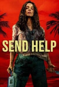 ดูหนังออนไลน์ Send Help (2026) โปรดส่งใครมาช่วยฉันที