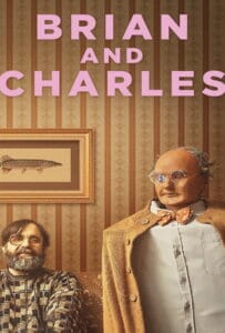 ดูหนังออนไลน์ Brian and Charles (2022) ไบรอัน&ชาร์ลส์ คู่ซี้หัวใจไม่ประดิษฐ์