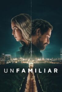 ดูหนังออนไลน์ Unfamiliar Season 1 (2026) สายลับซ่อนเร้น