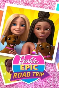 ดูหนังออนไลน์ Barbie: Epic Road Trip (2022)