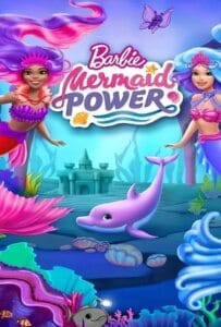 ดูหนังออนไลน์ Barbie: Mermaid Power (2022)