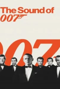 ดูหนังออนไลน์ The Sound of 007 (2022)