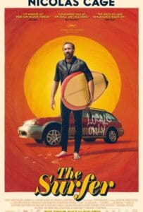 ดูหนังออนไลน์ The Surfer (2025) กูจะเซิร์ฟ