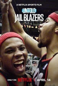 ดูหนังออนไลน์ Untold Jail Blazers (2026) เจลเบลเซอร์ส