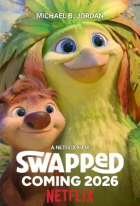 ดูหนังออนไลน์ Swapped (2026) สลับร่างผจญภัย