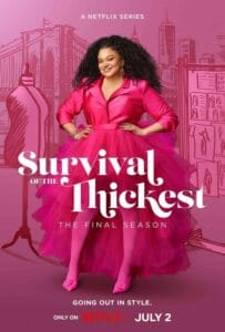 ดูหนังออนไลน์ Survival of the Thickest Season 2 (2025)