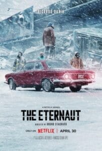 ดูหนังออนไลน์ The Eternaut Season 1 (2025) นักท่องเวลาแห่งนิรันดร์