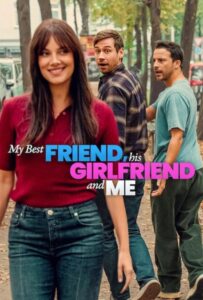 ดูหนังออนไลน์ My Best Friend His Girlfriend and Me (2026) เพื่อนรัก แฟนเพื่อน และตัวผม