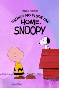 ดูหนังออนไลน์ Snoopy Presents There s No Place Like Home, Snoopy (2026)