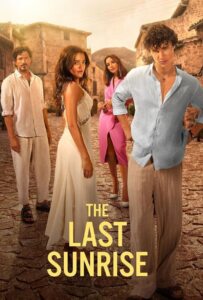 ดูหนังออนไลน์ The Last Sunrise (2026) รุ่งอรุณสุดท้ายกับเธอ