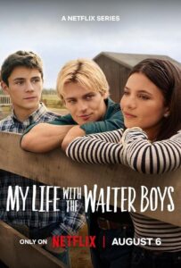ดูหนังออนไลน์ My Life with the Walter Boys Season 3 (2026) สาวน้อยกับหนุ่มๆ บ้านวอลเตอร์ 3