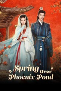 ดูหนังออนไลน์ Spring Over Phoenix Pond (2026)