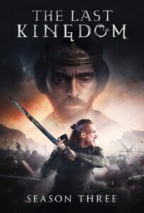 ดูหนังออนไลน์ The Last Kingdom Season 3 (2018) เดอะ ลาสต์ คิงดอม 3